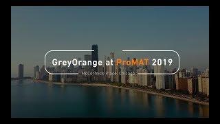 GreyOrange | ProMat 2019