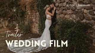 Alissa & Brennan || Wedding Trailer Film