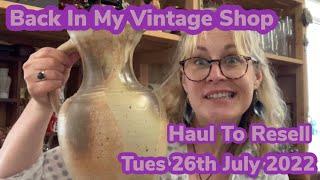 Back In My Vintage Shop With A Haul To Resell, UK Reseller Vlog Tuesday 26th July 2022