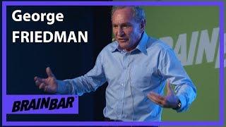 The Necessity of Nationalism | George Friedman at Brain Bar