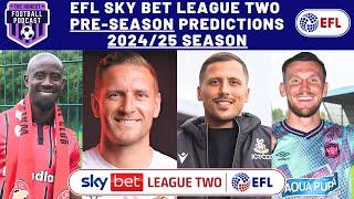 2024/25 EFL SKY BET LEAGUE TWO SEASON PREDICTIONS