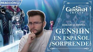 ASÍ ES GENSHIN EN ESPAÑOL! DOBLAJE E IMPRESIONES DE ESPAÑOL LATINO Y PENINSULAR | Genshin Impact