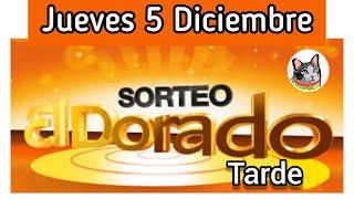 Resultado EL DORADO TARDE Jueves 5 de Diciembre de 2024