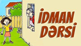 İDMAN DƏRSİ şeiri (1-ci sinif Azərbaycan dili)