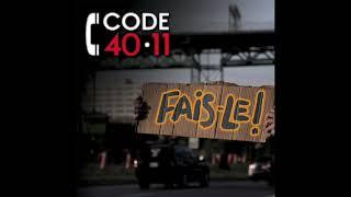 Code 40-11 - 05 Y'a des limites