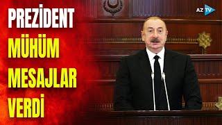 Prezident VII çağırış Milli Məclisinin ilk iclasında çıxış etdi: dövlət başçısından mühüm mesajlar