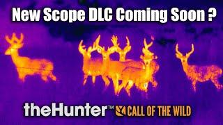 New Scope DLC Coming SOON ? - theHunter Call Of The Wild