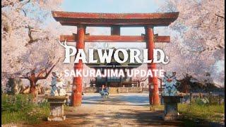 Palworld Update: Sakurajima Released