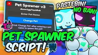 Pet Simulator 99 PET SPAWNER Script Squid Games! | *FREE* MOBILE PASTEBIN!