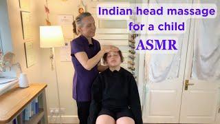 ASMR Relaxing Indian Head Massage for a Child | Unintentional ASMR Real Person