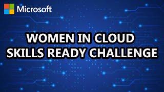 Women in Cloud Skills Ready Challenge