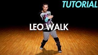 How to Leo Walk (Hip Hop Dance Moves Tutorial: Locking) | Mihran Kirakosian