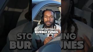 STOP GETTING BURBLE TUNES  #carsofyoutube #carenthusiasts