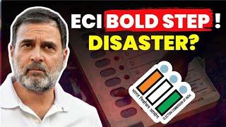ECI BOLD STEP DISASTER? ECI SLAM RAHUL ALLEGATION? #lawchakra #supremecourtofindia #evm #election