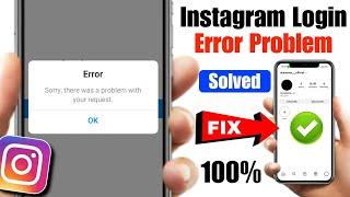 Fix Sorry there was a problem with your request instagram problem | Instagram login problem solved