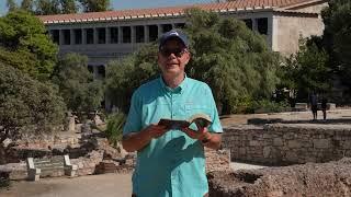 GOD IS JUST AN ARM'S LENGTH AWAY--WATCHING PAUL WITNESSING. ACTS 17 IN THE ANCIENT AGORA OF ATHENS