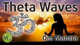 Om Mantra - 5Hz Theta Waves Meditation with Isochronic Tones