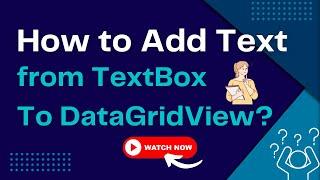 How to add Text from TextBox to DataGridView Table?? Step by Step Tutorial