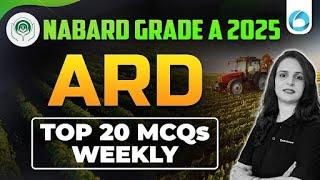 Agriculture & Rural Development | ARD | Top 20 MCQs | NABARD Grade A 2025
