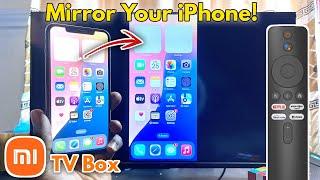 Xiaomi Mi TV Box: How to Screen Mirror iPhone