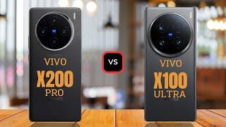 Vivo X200 Pro vs Vivo X100 Ultra