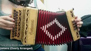 Melodeon.net TOTM August 2019: Tripping Upstairs (Overly Arranged)