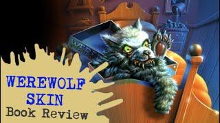 Werewolf Skin - Goosebumps Book Review (Spoilers) (Duh)