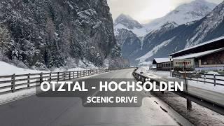 Oetz - Sölden - Hochsölden | Stunning Alpine drive through Ötztal to 2090 m | 4K HDR Dolby Vision