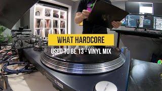 DJ Cotts - What UK / Happy Hardcore Used To Be 13 (Vinyl Mix)