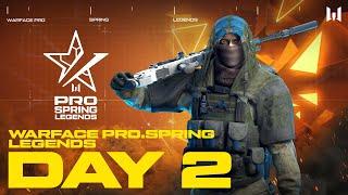 Турнир Warface PRO.Spring Legends. Day 2