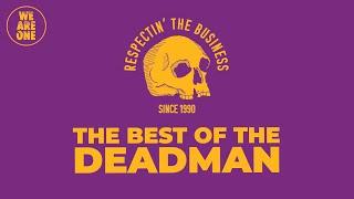 The Best Of The Deadman | We Are One (Nov 19 2024)