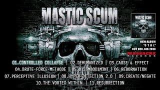 MASTIC SCUM - "C T R L" Track by Track Preview [Massacre Records]