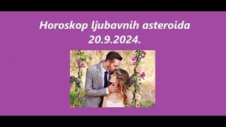 Jasminka Holclajtner-Royal Astro Studio -HOROSKOP Ljubavnih asteroida za 20.9.2024.