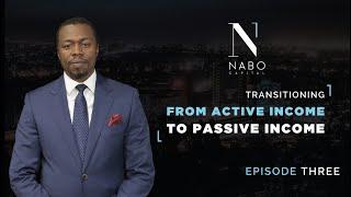 This is how we transition you from Active income to Passive Income.