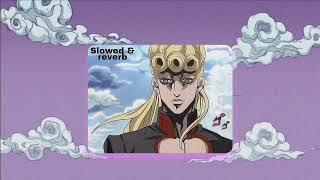 Giorno's theme | slowed+reverb