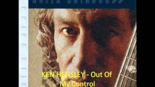 Ken Hensley - Out Of My Control