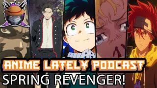 Dom vs Thanos vs Spring Anime - Anime lately Podcast Episode 91
