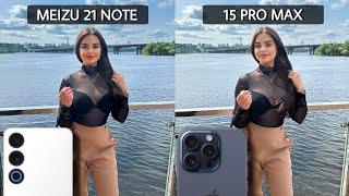 Meizu 21 Note Vs iPhone 15 Pro Max Camera Test Comparison