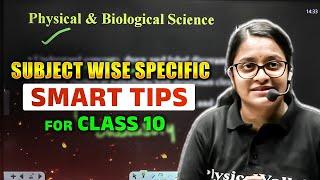 Subject Wise | Smart Tips | For Class 10