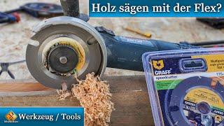 Trennscheibe für Holz -Holz sägen mit der Flex? GRAFF Speedcutter im Test.