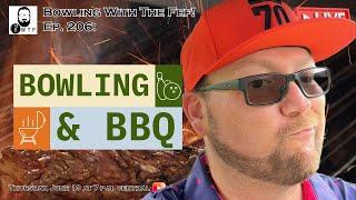 Bowling & BBQ (with Ryan McDaniel)