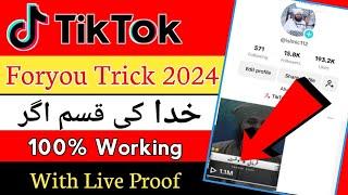 TikTok New  Foryou trick 2025 with proof | How To go viral on tiktok |TikTok Foryou trick