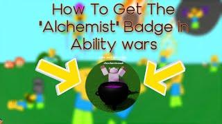 How To Get The "Alchemist" Badge In Ability Wars