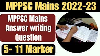 MPPSC Mains Answer Writing Practice 2022-23 | MPPSC Mains Answer Writing Question️| 5 - 11 Marker 