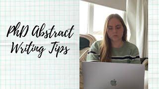 What to include in your thesis abstract and why you should write it now | phd student advice