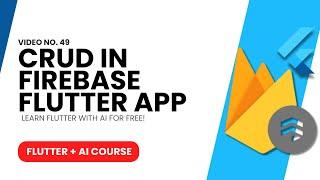 [HINDI] #49 CRUD In Firebase Firestore Flutter  | Complete Flutter + AI Course for Beginners