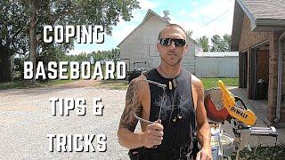 Coping baseboard made easy!