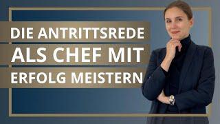 Erfolgreicher Start als Chef: So meisterst Du Deine Antrittsrede! (3 Tipps)