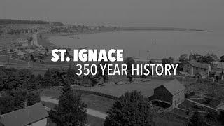 St. Ignace 350 Year History