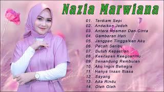 NAZIA MARWIANA ( FULL ALBUM )  Lagu Pop Terbaru Terpopuler 2022 Hits Gambaran Hati